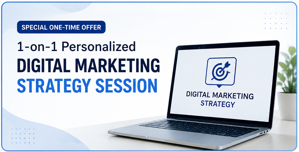 1-on-1 Personalized Digital Marketing Strategy Session